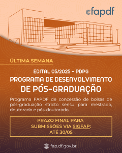 Inscrições para bolsas de pós-graduação da FAPDF encerram nesta semana