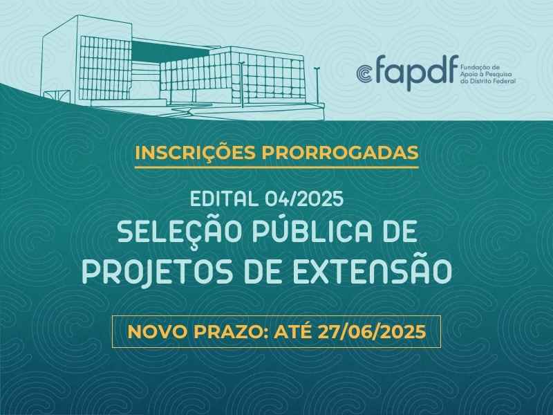 Novo prazo para Edital de Seleção Pública de Projetos de Extensão